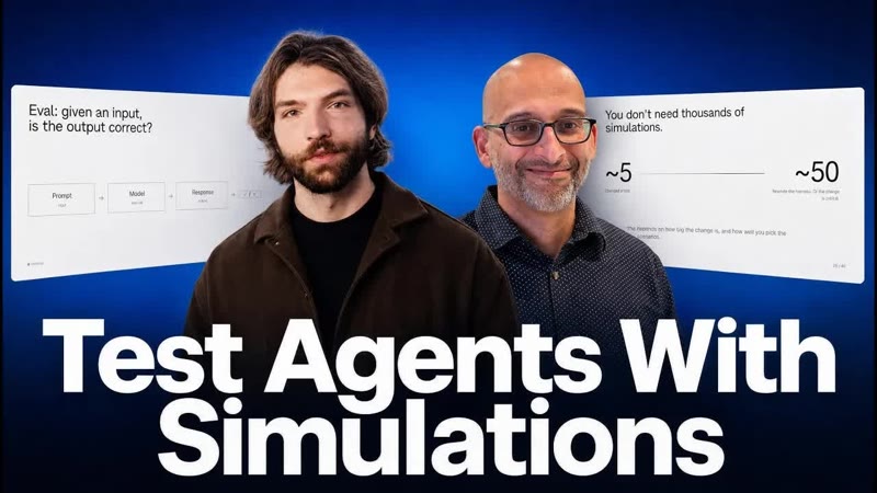 How To Test AI Agents With Simulations